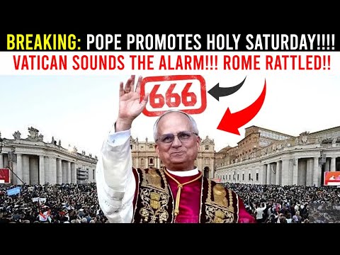 🛑 POPE LEO PROMOTING "HOLY SATURDAY" - THIS IS VERY BAD!!! HERE'S WHY!