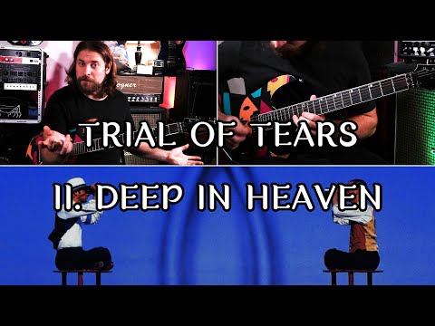 TRIAL OF TEARS II. DEEP IN HEAVEN Guitar Tutorial/Analysis (Dream Theater)