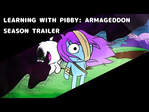 Season Trailer | Learning With Pibby: Armageddon | A Come Learn With Pibby Fan Series