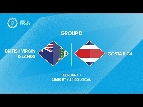 British Virgin Islands vs Costa Rica | 2026 Concacaf Under-17 Qualifiers