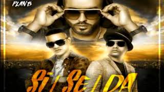 Si se da - Yandel Ft Plan B (Letra)