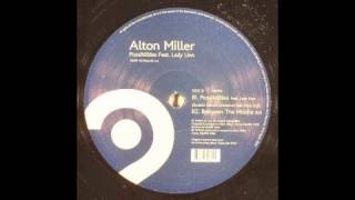 Alton Miller feat. Lady Linn - Possibilities (Boddhi Satva's Ancestral Dub Mix) [R2, 2007]