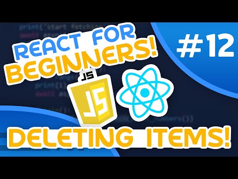 React for Beginners 12 Deleting Items