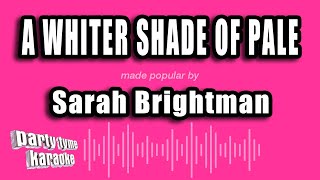 Download lagu Sarah Brightman - A Whiter Shade of Pale (Karaoke Version) mp3 Download lagu Sarah Brightman - A Whiter Shade of Pale (Karaoke Version) mp3