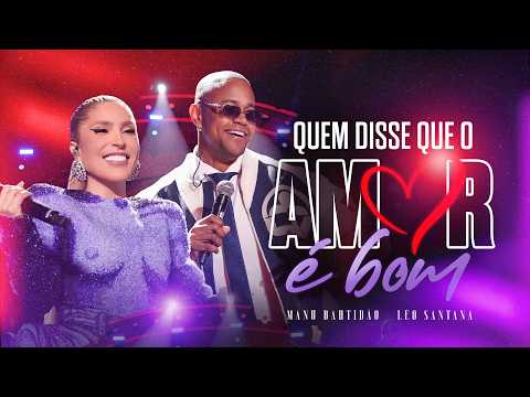 Manu Bahtidão and Léo Santana