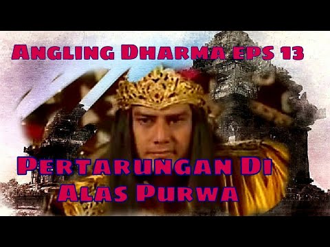 Angling Dharma Episode 13 - Pertarungan Di Alas Purwa