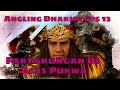 Angling Dharma Episode 13 Pertarungan Di Alas Purwa