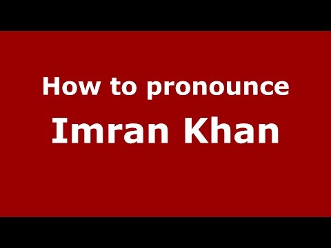 How to pronounce Imran Khan (Gujarati/Mumbai, India)  - PronounceNames.com