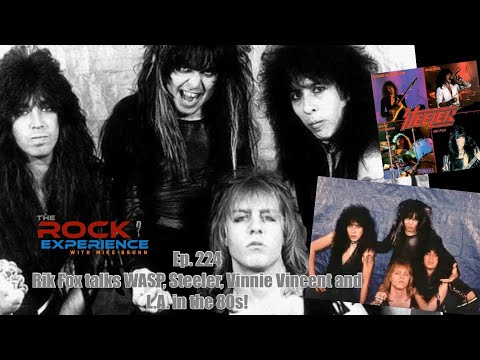 Ep. 224 - WASP, Steeler, Vinnie Vincent and the L.A. Rock Scene in the 80s with Rik Fox