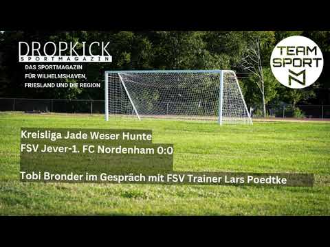 FSV Jever Trainer Lars Poedtke im Gespräch mit Tobi Bronder