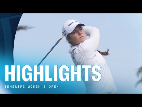 Highlights Show | Tenerife Women's Open