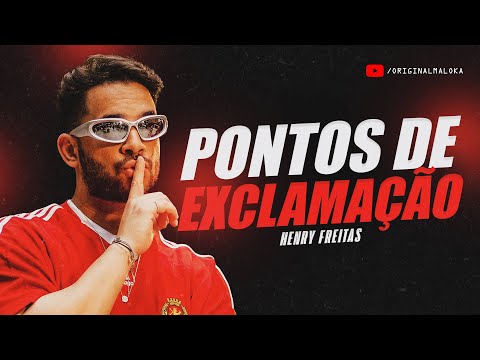 PONTOS DE EXCLAMAÇÃO - Henry Freitas