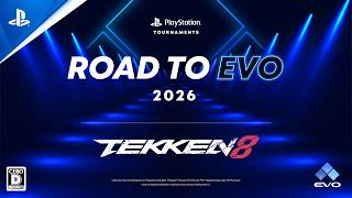 Road to Evo 2026: TEKKEN 8 Closed Final