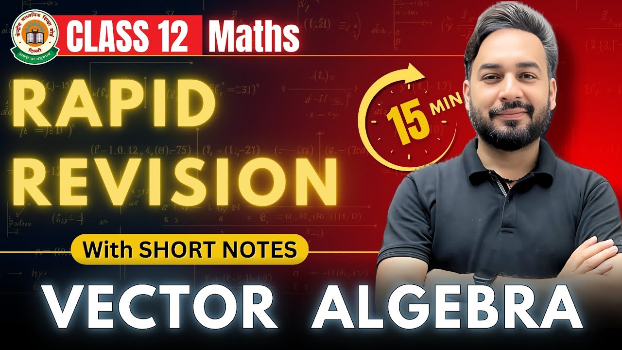 Vector Algebra in 15 Mins🔥😱| Rapid Revision Class 12 Maths | Board Exams 2025
