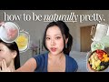 IT GIRL GLOW UP   4 Easy Ways To Improve Your NATURAL Beauty