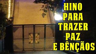Hino para trazer paz e bênçãos - Hino 19. 1 Luz Que Rompeu Minha Noite