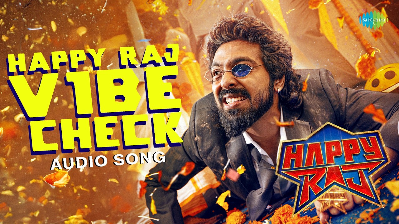 Happy Raj Vibe Check - Audio | GV Prakash | Abbas | Sri Gouri Priya | Maria Raja Elanchezian