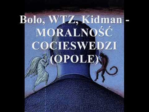 Bolo, Woytaz WTZ, Kidman  - Moralność
