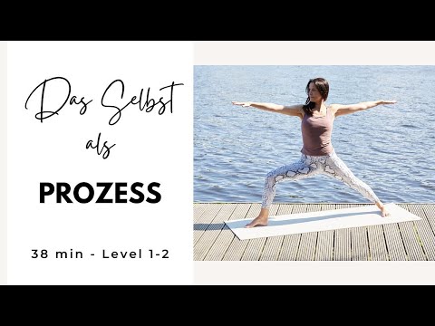 Das Selbst als ein Prozess  | 38 min Anusara® Yoga Level 1-2 | mit Veronika Freitag