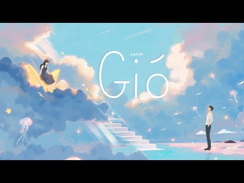 Gió - Jank ( Lyrics Video) | Gió Mang Hương Về Giờ Em Ở Đâu...