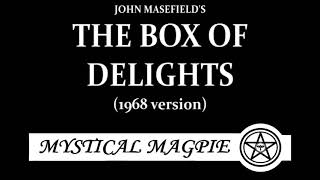 The Box of Delights by John Masefield (1968 Versio