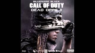 Billionaire Black x New Jack x Famous Dex x So Many Bars {{ Call Of Duty Dead Opps 2 LEEK}}