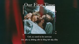 [Vietsub] Our First Time - Bruno Mars | Lyrics Video