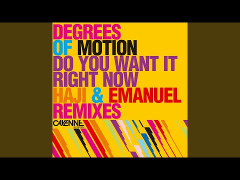 Do You Want It Right Now (Haji & Emanuel Remix)