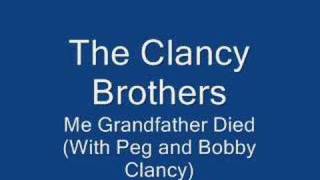 The Clancy Brothers - Me Grandfather Died