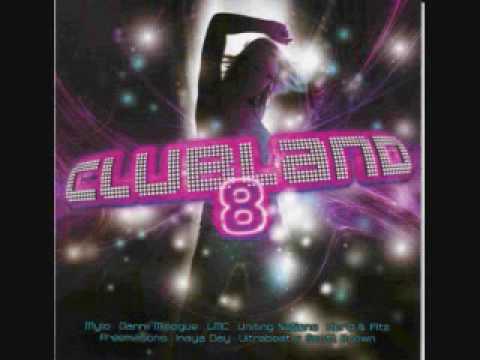 Clubland 8 Nobody Like You
