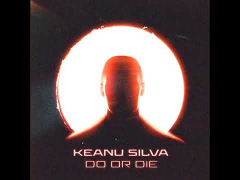 Keanu Silva - Do Or Die (Official Audio)