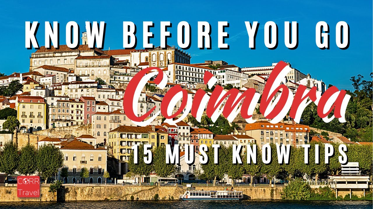 15 Things to Know Before You Go to Coimbra First Time | 🇵🇹 Coimbra Portugal Travel Guide