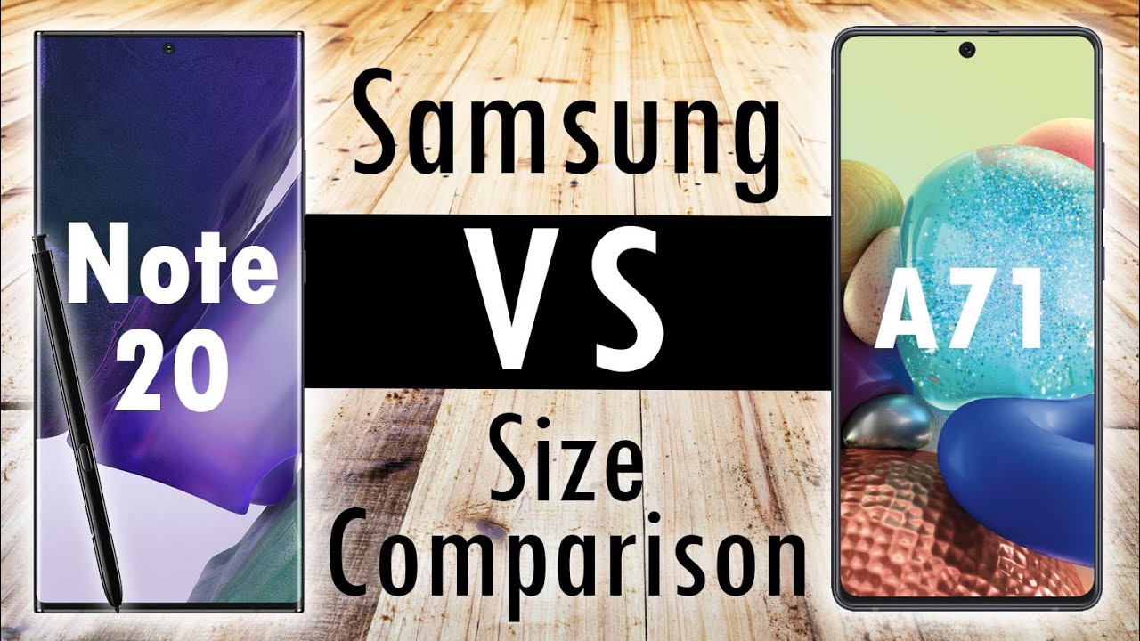 Samsung Galaxy A71 vs Note 20 - Size & Spec Comparison