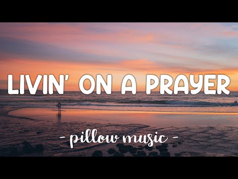 Livin' On A Prayer - Bon Jovi (Lyrics) 🎵