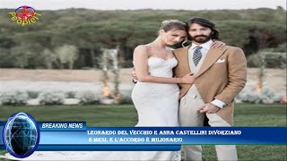 Leonardo Del Vecchio e Anna Castellini divorziano  6 mesi. E l’accordo è milionario