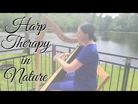 Harp Therapy in Nature | 20 Minutes of Peaceful Harp Music for Rest and Relaxation