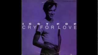 IGGY POP CRY FOR LOVE EXTENDED DANCE VERSION