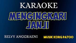 Download lagu MENGINGKARI JANJI - Selvy Anggraeni ( KARAOKE ) mp3 Download lagu MENGINGKARI JANJI - Selvy Anggraeni ( KARAOKE ) mp3