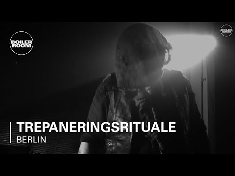 TREPANERINGSRITUALEN Boiler Room Berlin Live Show