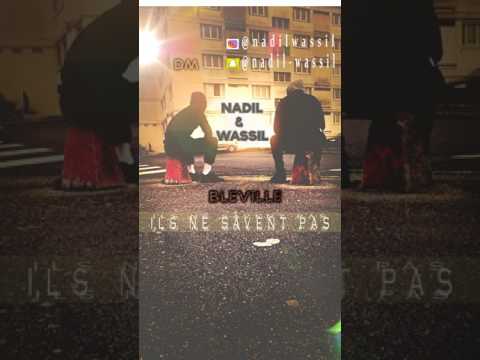 Nadil & Wassil - Ils ne savent pas [Son Officiel]