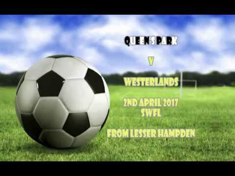 Queen's Park v Westerlands - 2nd April 2017