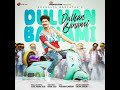 Dulhan Banami Sambalpuri Music Bijay Anand Sahu Kiran D Pratham K B Music