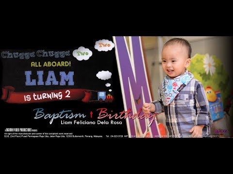 Liam Turn 2 Birthday + Baptism Ceremony by Digimax Video Productions