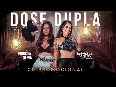 Priscila Senna e Raphaela Santos A Favorita- (CD Dose Dupla)