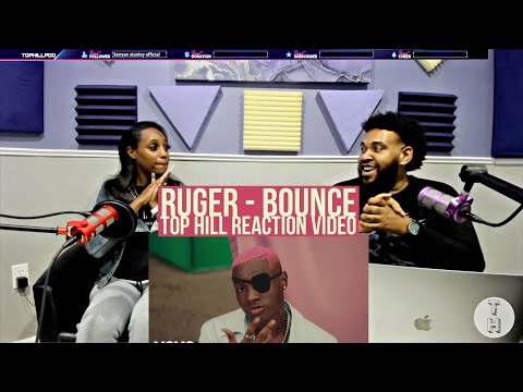 FIRST TIME REACTING TO RUGER - BOUNCE (OFFICIAL TOP HILL REACTION VIDEO)