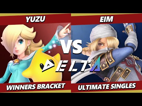 Delta 2 - Eim (Sheik) Vs. yuzu (Rosalina) SSBU Ultimate Tournament