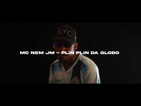 MC NEM JM • PLIN PLIN DA GLOBO ( NEM JM ) VIdeo Clipe Black