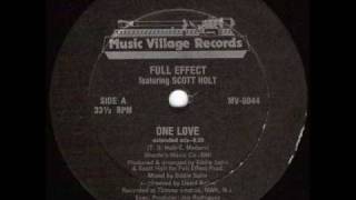 FULL EFFECT featuring SCOTT HOLT - ONE LOVE
