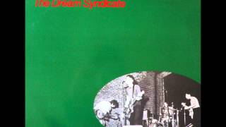 The Dream Syndicate - That's What You Always Say