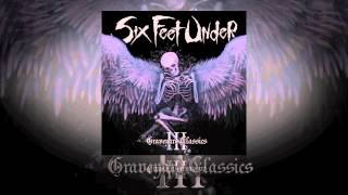 Six Feet Under - The Frayed Ends of Sanity (OFFICIAL)
